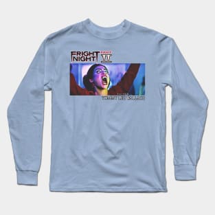 Fright Night Part 2 (1988) Long Sleeve T-Shirt